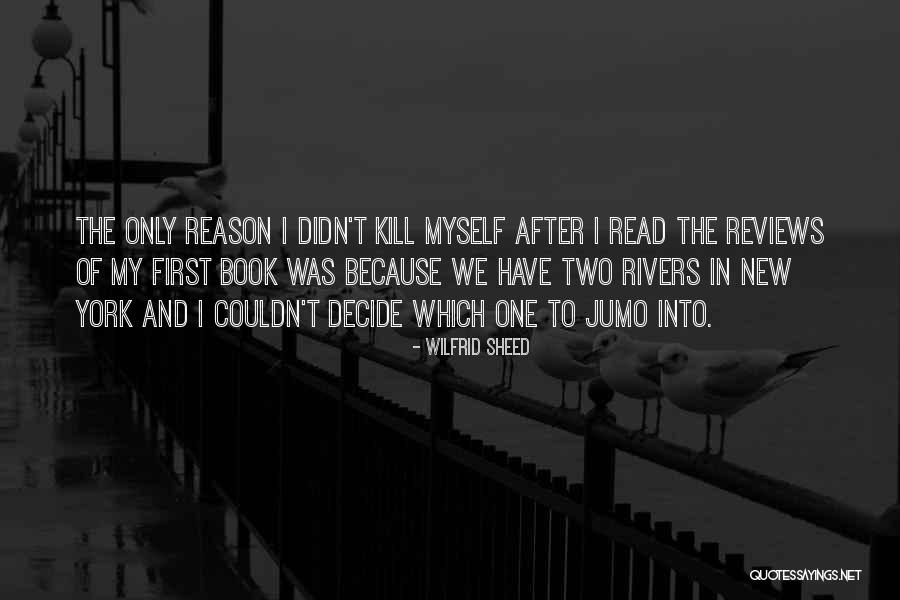Wilfrid Sheed Quotes 153832 Wilfrid Sheed Quotes 153832