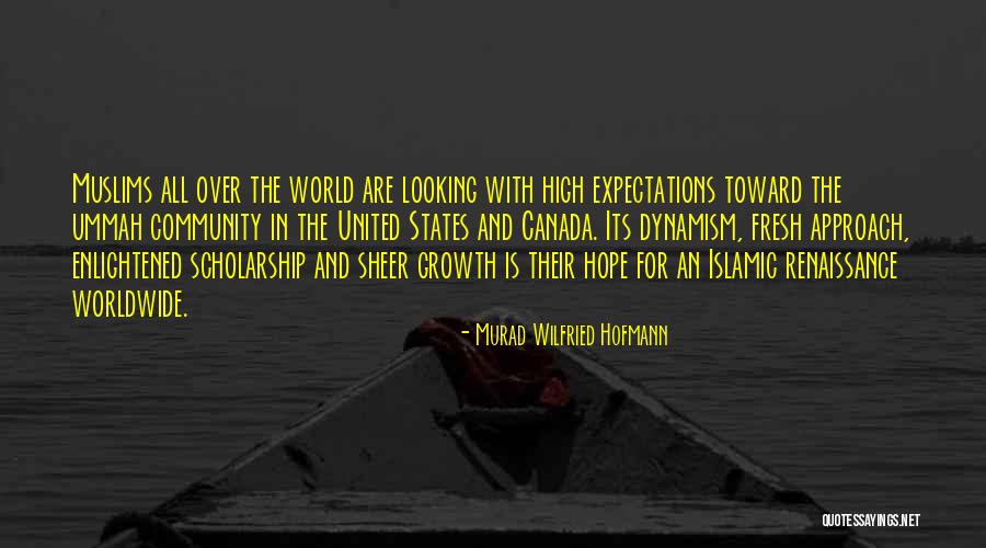 Wilfried P Quotes By Murad Wilfried Hofmann Wilfried P Quotes By Murad Wilfried Hofmann