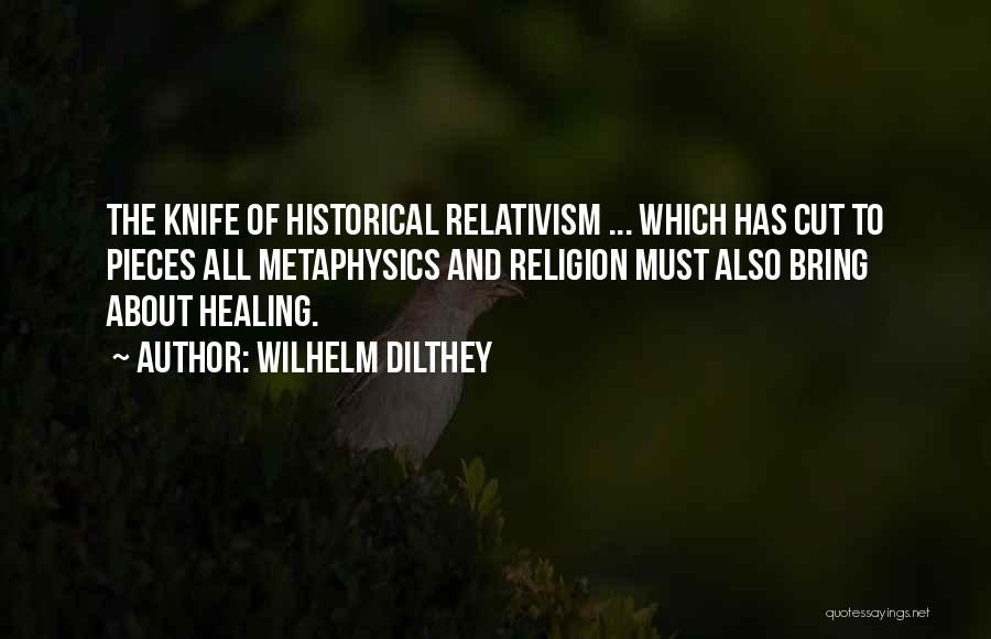 Wilhelm Dilthey Quotes 1115212