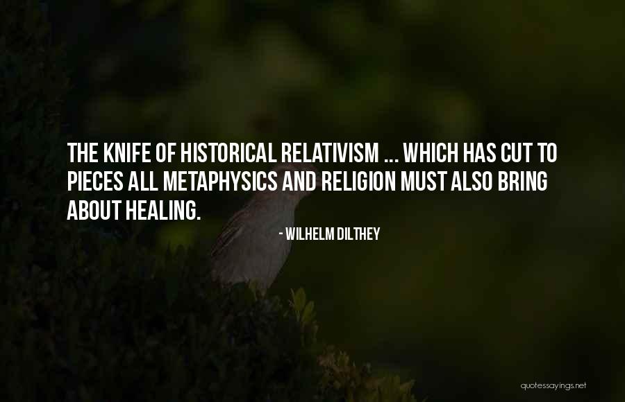 Wilhelm Dilthey Quotes 1115212