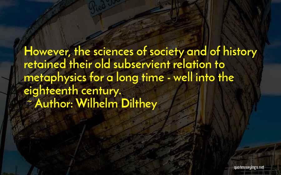 Wilhelm Dilthey Quotes 2062107