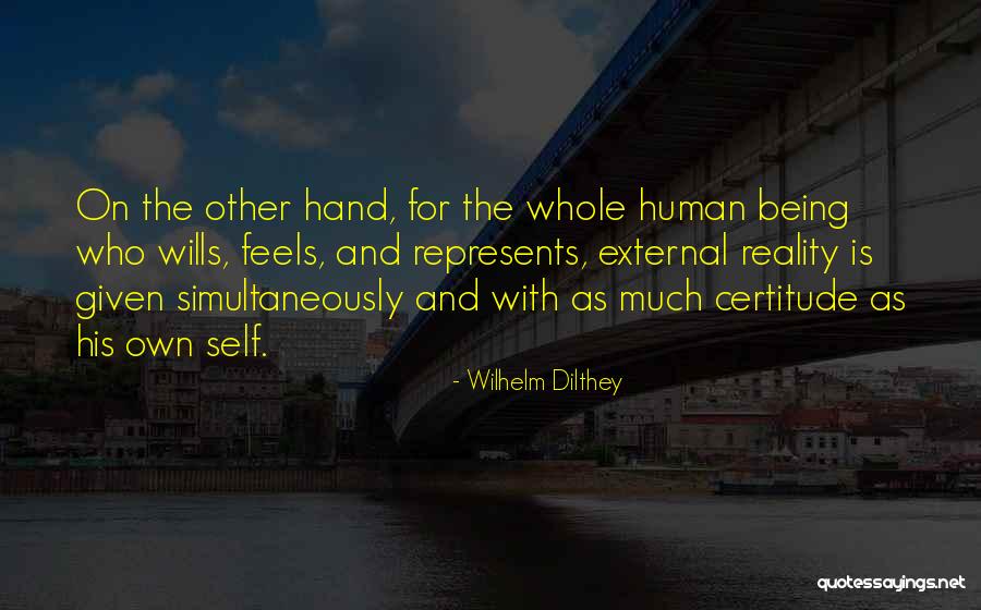 Wilhelm Dilthey Quotes 2076213 Wilhelm Dilthey Quotes 2076213