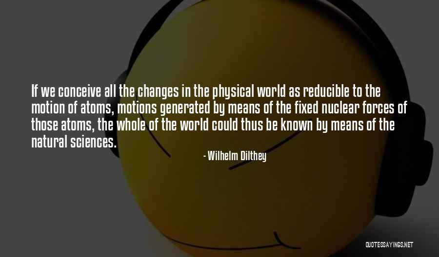 Wilhelm Dilthey Quotes 2148868