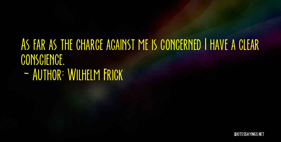 Wilhelm Frick Quotes 341004