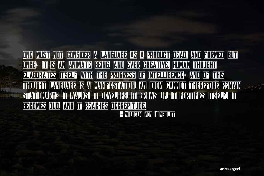 Wilhelm Humboldt Quotes By Wilhelm Von Humboldt Wilhelm Humboldt Quotes By Wilhelm Von Humboldt