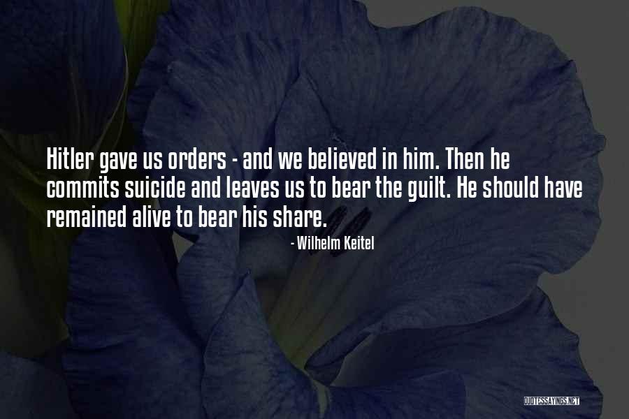 Wilhelm Keitel Quotes 1051649 Wilhelm Keitel Quotes 1051649