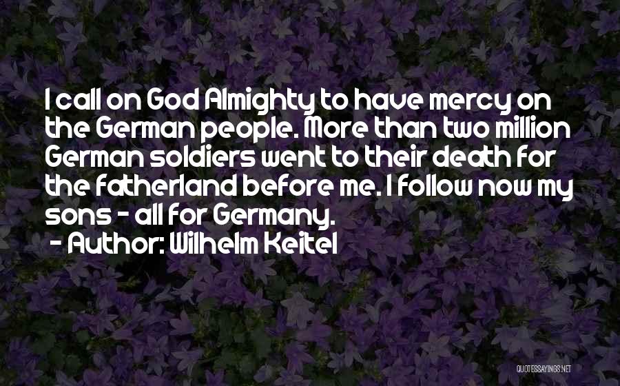 Wilhelm Keitel Quotes 1475687