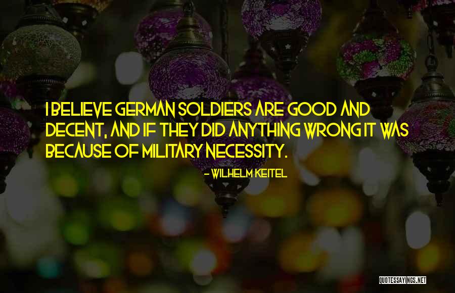 Wilhelm Keitel Quotes 1533694 Wilhelm Keitel Quotes 1533694