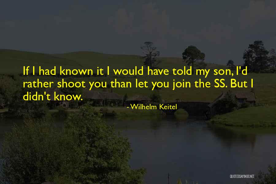 Wilhelm Keitel Quotes 1695394