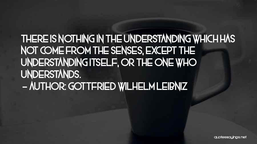 Wilhelm Quotes By Gottfried Wilhelm Leibniz