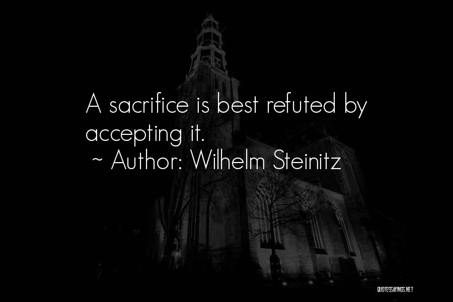 Wilhelm Quotes By Wilhelm Steinitz