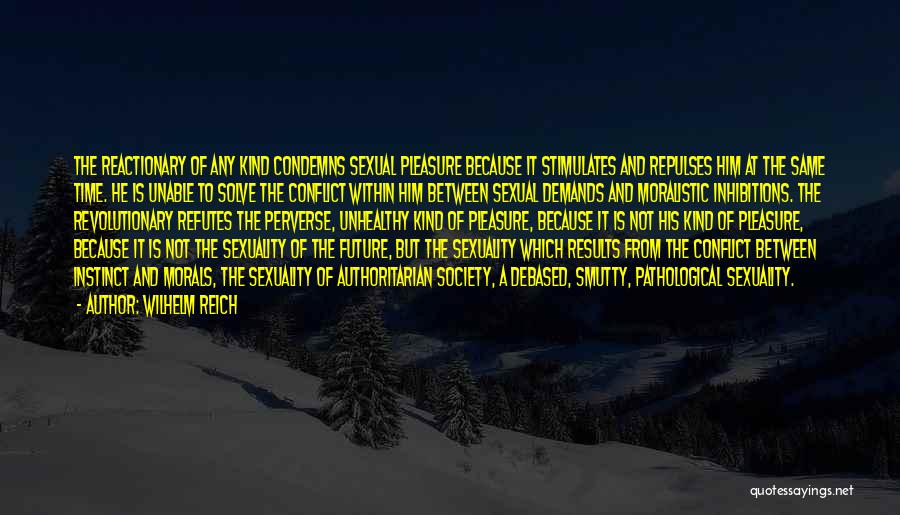 Wilhelm Reich Quotes 1538568