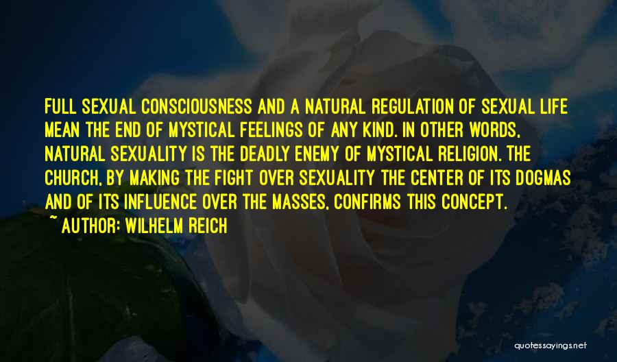 Wilhelm Reich Quotes 1726838