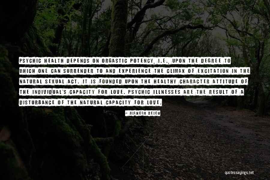 Wilhelm Reich Quotes 1853987 Wilhelm Reich Quotes 1853987