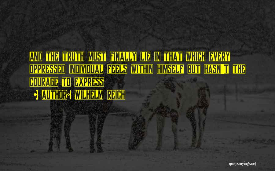 Wilhelm Reich Quotes 2060182 Wilhelm Reich Quotes 2060182