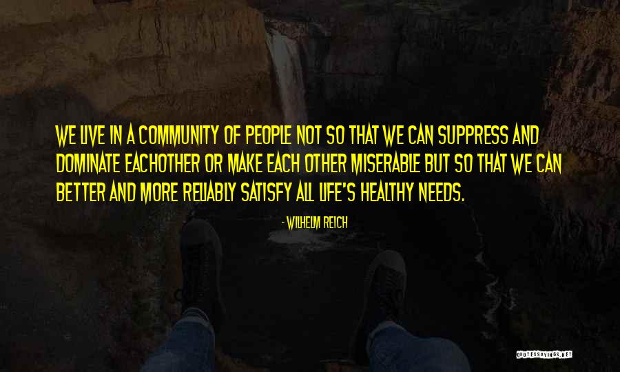 Wilhelm Reich Quotes 437228 Wilhelm Reich Quotes 437228