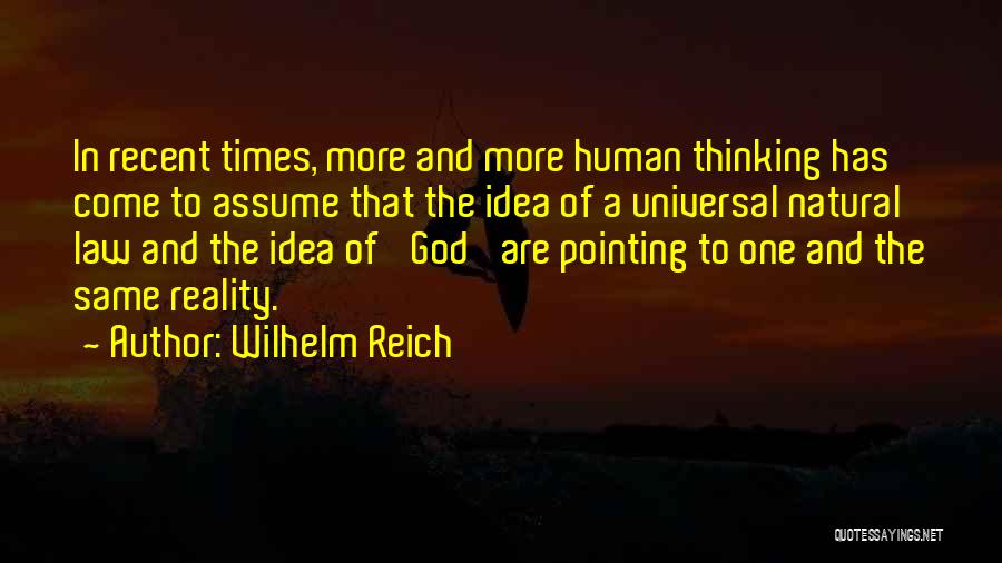 Wilhelm Reich Quotes 442636