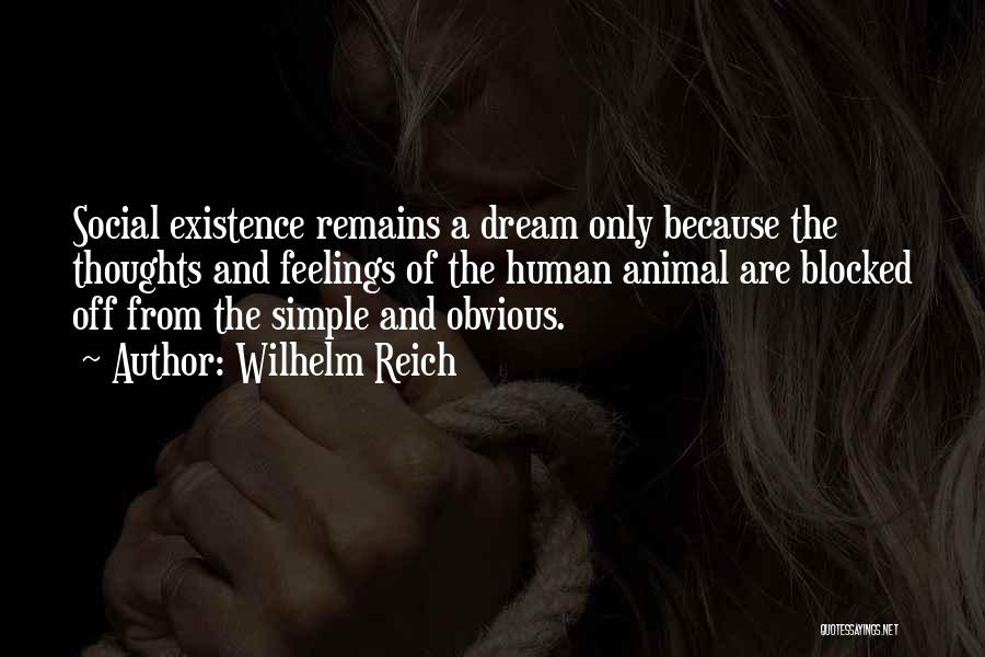 Wilhelm Reich Quotes 527145 Wilhelm Reich Quotes 527145