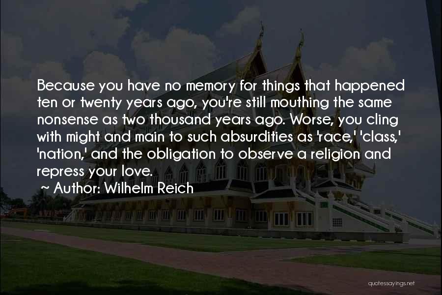 Wilhelm Reich Quotes 821203 Wilhelm Reich Quotes 821203