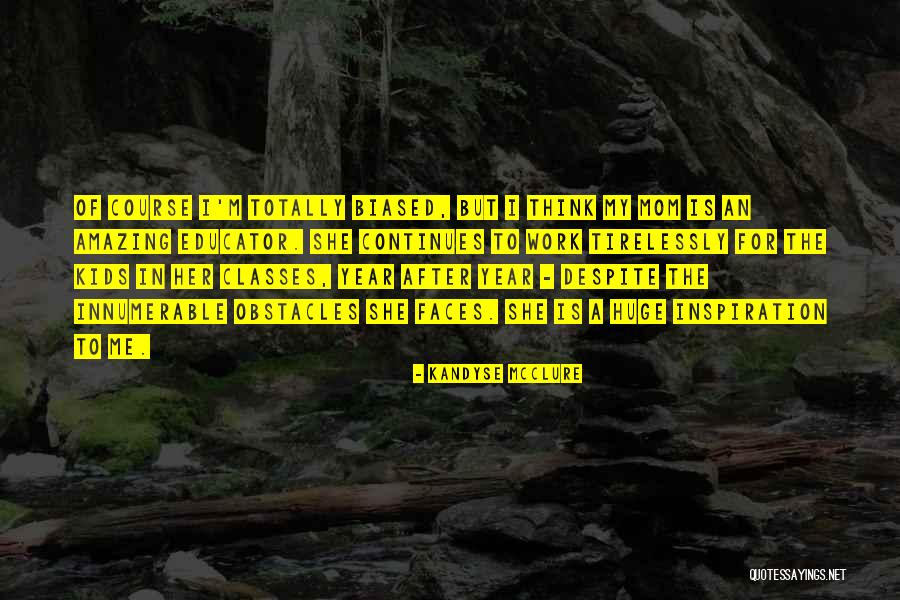 Wilhelm Schickard Quotes By Kandyse McClure Wilhelm Schickard Quotes By Kandyse McClure