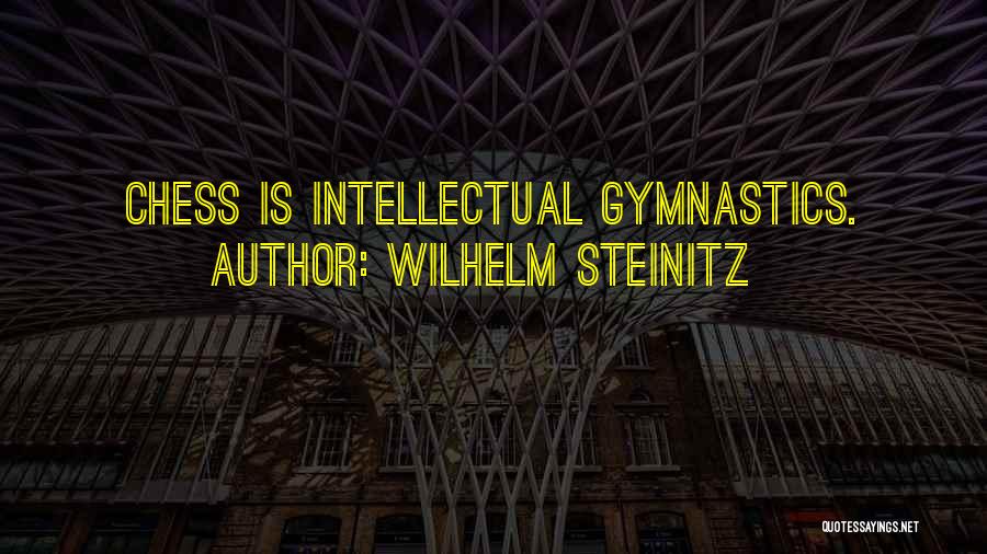 Wilhelm Steinitz Quotes 735233