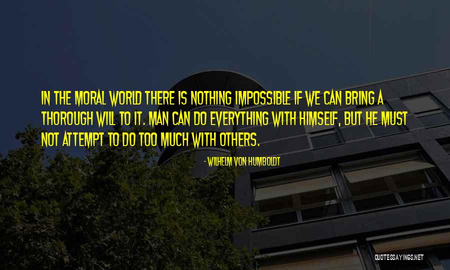 Wilhelm Von Humboldt Quotes 1089610