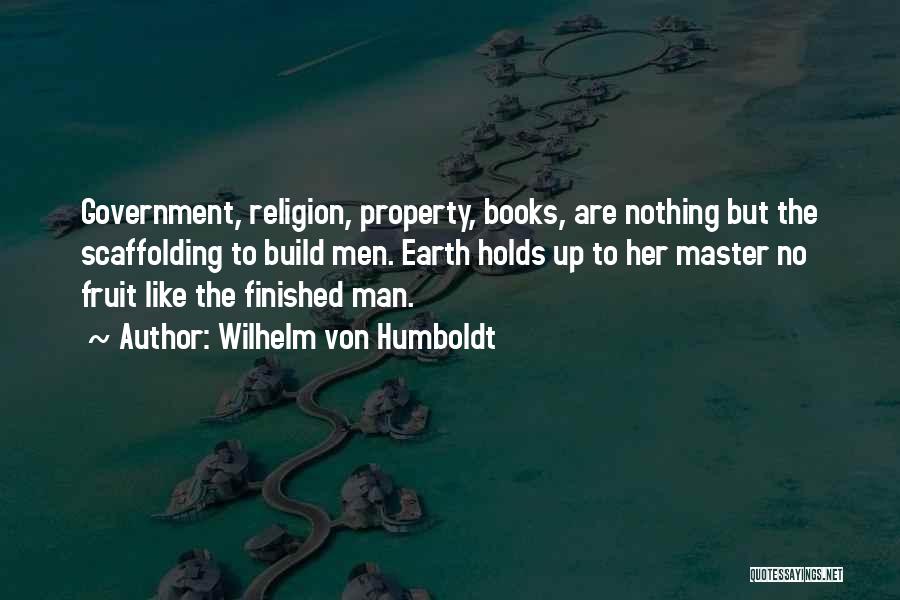 Wilhelm Von Humboldt Quotes 1207539