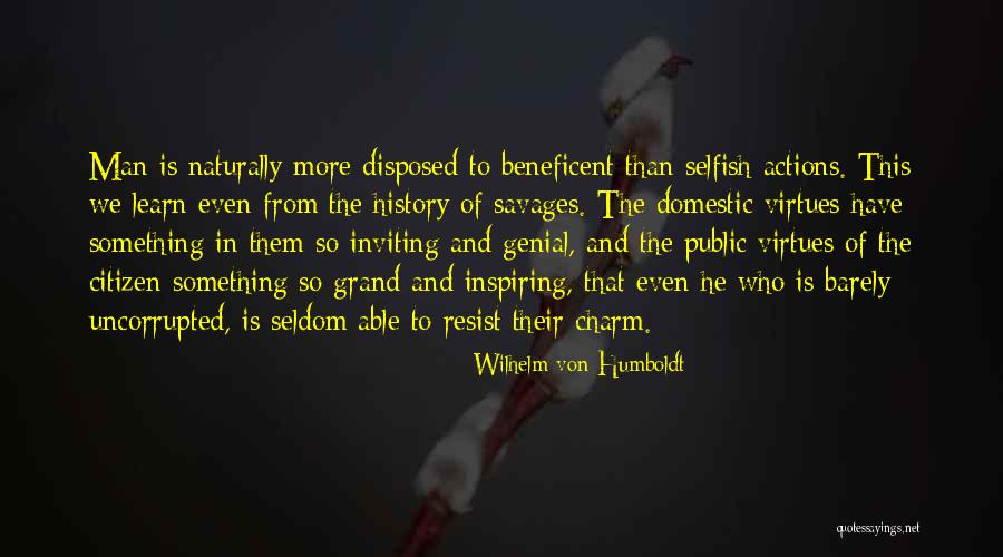 Wilhelm Von Humboldt Quotes 1472150 Wilhelm Von Humboldt Quotes 1472150