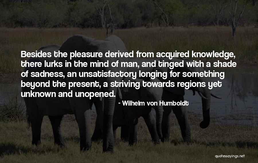 Wilhelm Von Humboldt Quotes 1838597