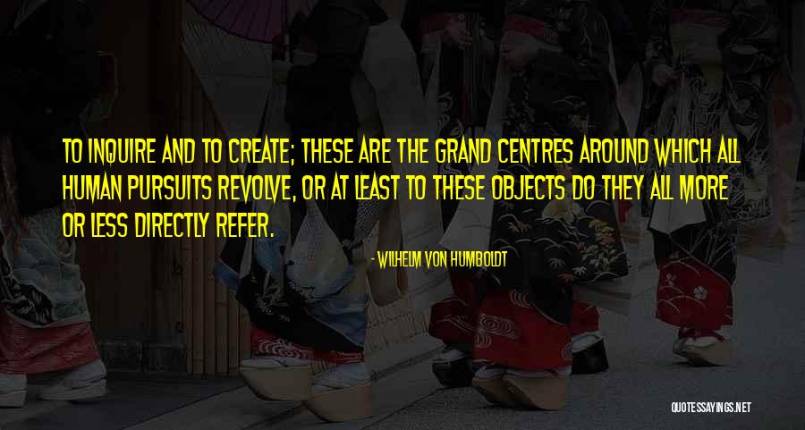 Wilhelm Von Humboldt Quotes 1921374 Wilhelm Von Humboldt Quotes 1921374