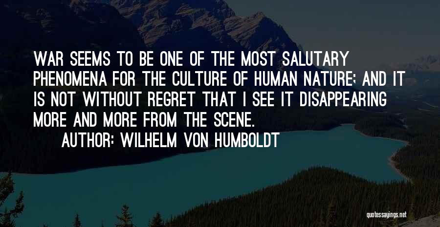 Wilhelm Von Humboldt Quotes 2005931