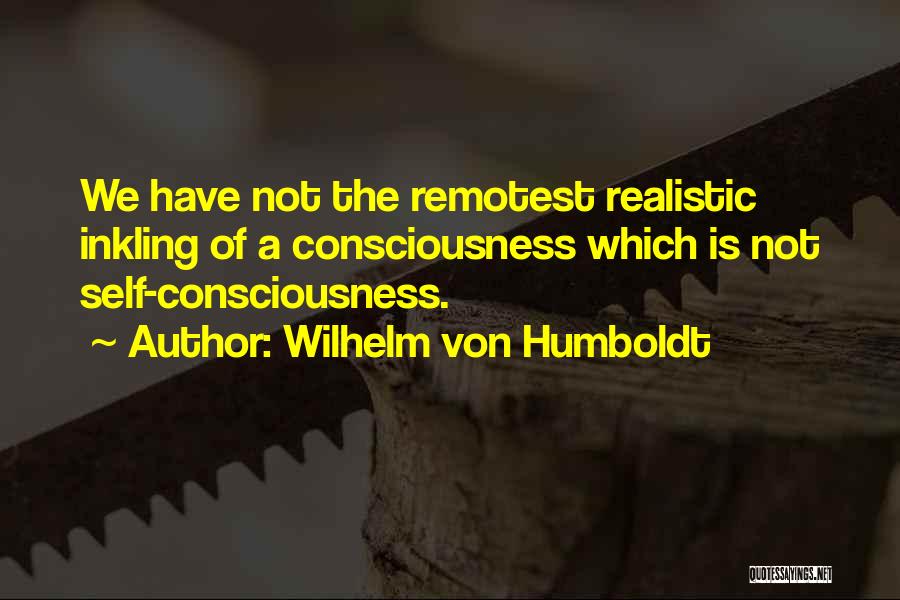 Wilhelm Von Humboldt Quotes 2062704