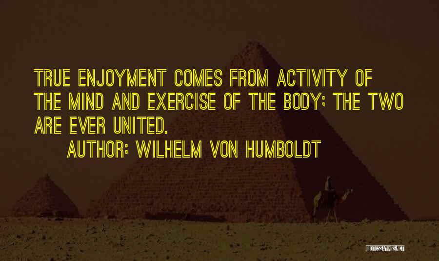 Wilhelm Von Humboldt Quotes 370696