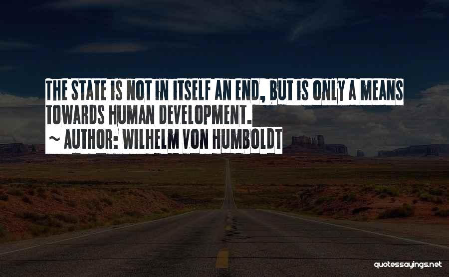 Wilhelm Von Humboldt Quotes 417749