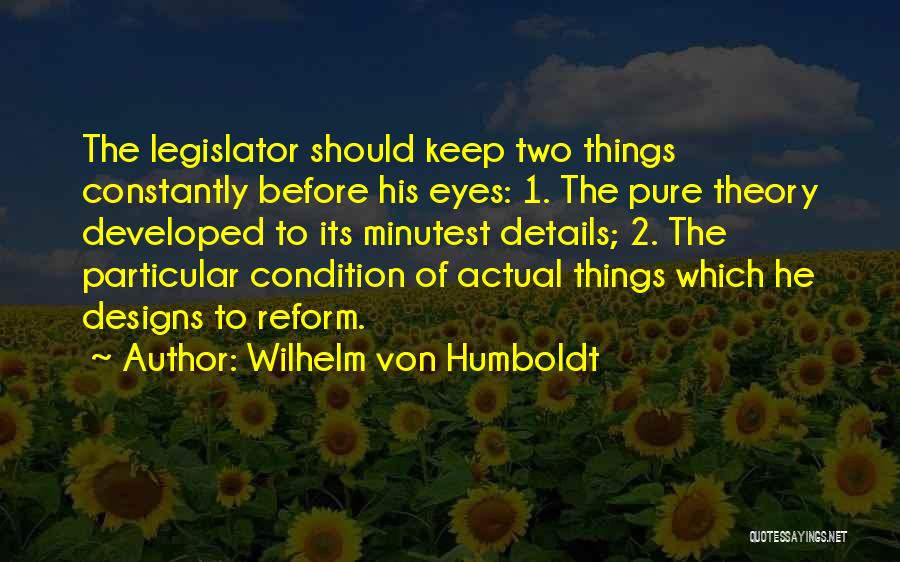 Wilhelm Von Humboldt Quotes 470672