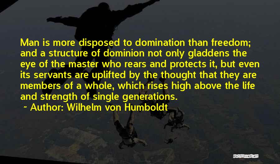 Wilhelm Von Humboldt Quotes 674550