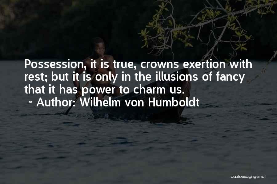 Wilhelm Von Humboldt Quotes 720125