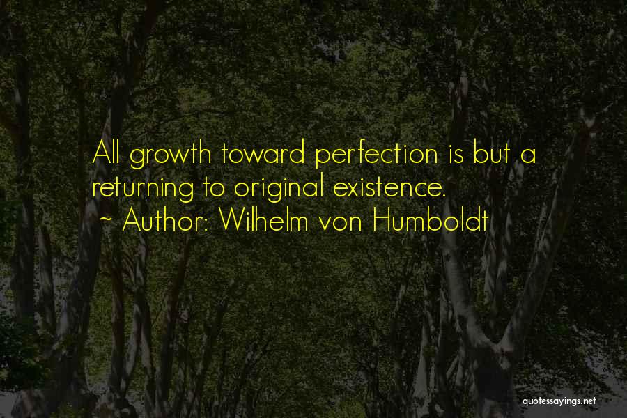 Wilhelm Von Humboldt Quotes 900198 Wilhelm Von Humboldt Quotes 900198
