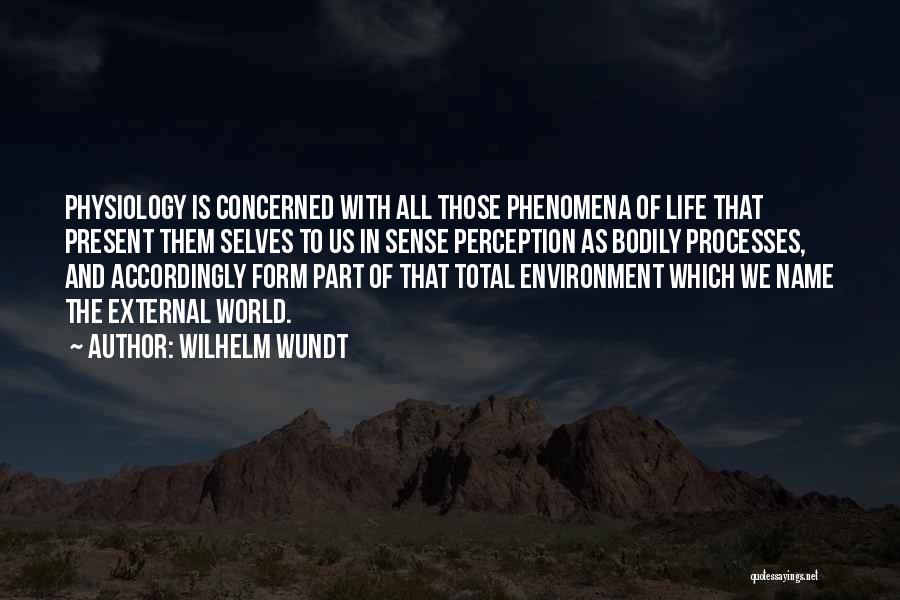 Wilhelm Wundt Quotes 1033594