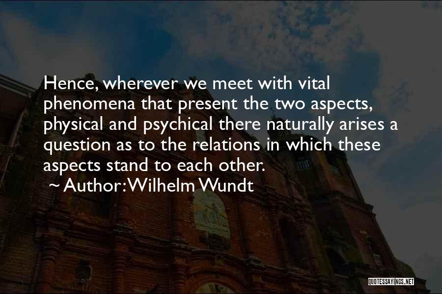 Wilhelm Wundt Quotes 1848572