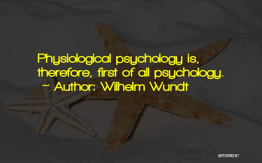 Wilhelm Wundt Quotes 871703