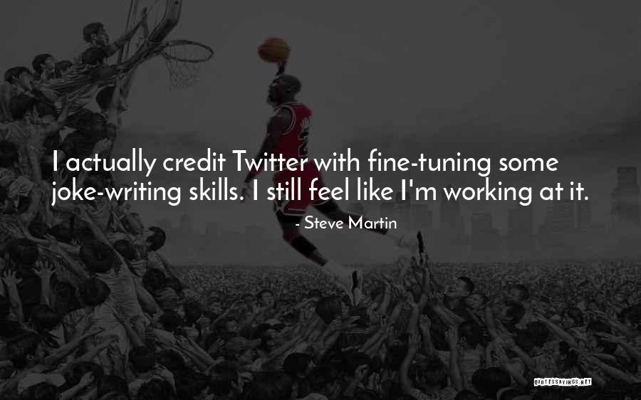 Wilhelma Stuttgart Quotes By Steve Martin Wilhelma Stuttgart Quotes By Steve Martin