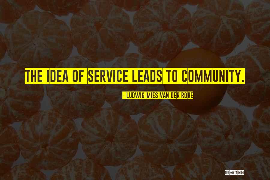 Wilhelms Quotes By Ludwig Mies Van Der Rohe Wilhelms Quotes By Ludwig Mies Van Der Rohe