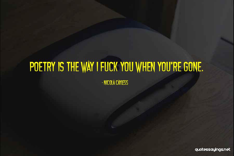 Wilhelmus Estate Quotes By Nicola Cayless Wilhelmus Estate Quotes By Nicola Cayless