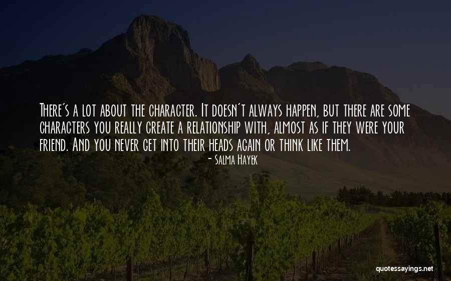 Wilibaldo Reyes Quotes By Salma Hayek Wilibaldo Reyes Quotes By Salma Hayek