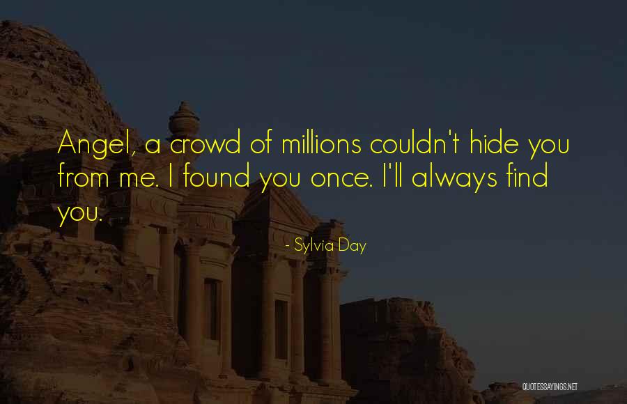 Wilibaldo Reyes Quotes By Sylvia Day Wilibaldo Reyes Quotes By Sylvia Day