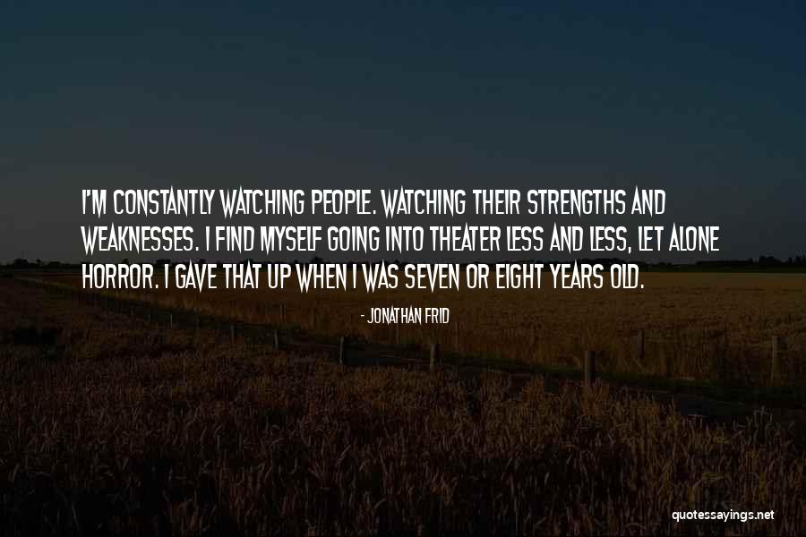 Wiliest Fighter Quotes By Jonathan Frid Wiliest Fighter Quotes By Jonathan Frid