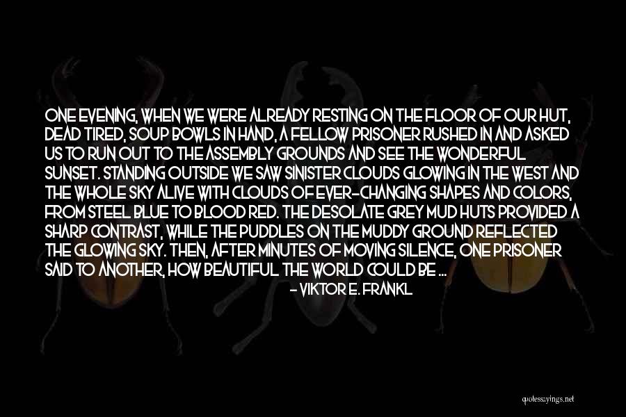 Wiliness To Learn Quotes By Viktor E. Frankl Wiliness To Learn Quotes By Viktor E. Frankl