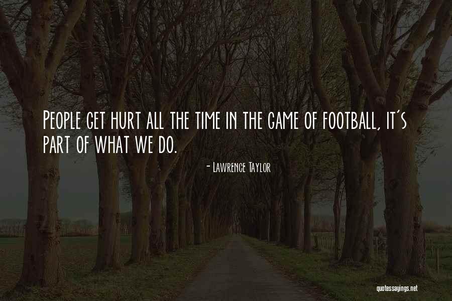 Wiliness Used In A Sentence Quotes By Lawrence Taylor Wiliness Used In A Sentence Quotes By Lawrence Taylor