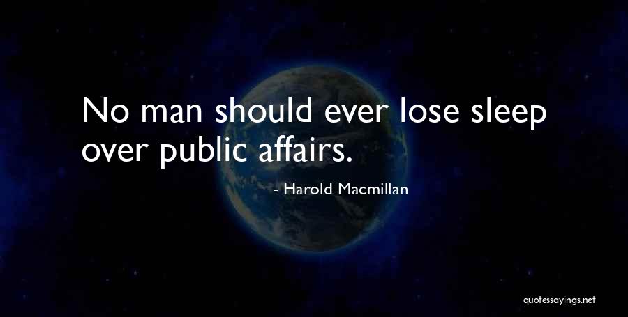 Wilker Dos Quotes By Harold Macmillan